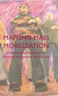 bokomslag Mapping Mass Mobilization