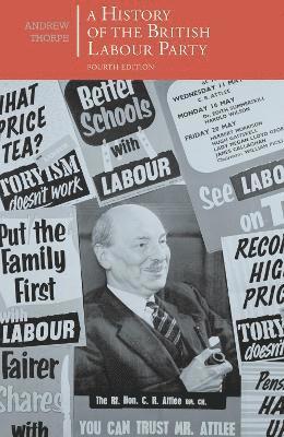 bokomslag History of the British Labour Party