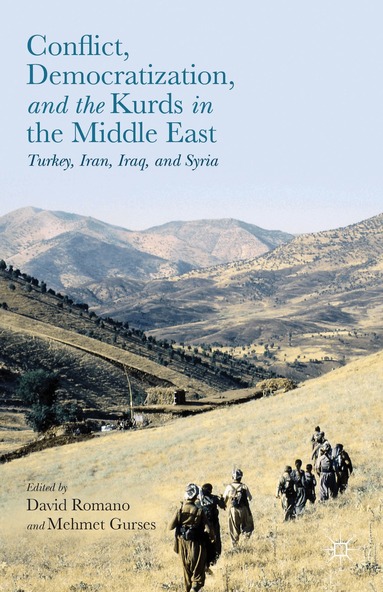 David Romano, Mehmet Gurses, David Romano, Mehmet Gurses - Conflict, Democratization, and the Kurds in the Middle East, Inbunden