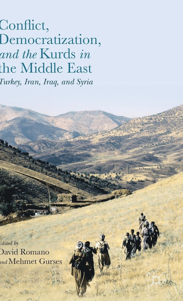 David Romano, Mehmet Gurses, David Romano, Mehmet Gurses - Conflict, Democratization, and the Kurds in the Middle East, Inbunden