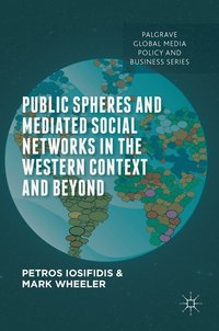 bokomslag Public Spheres and Mediated Social Networks in the Western Context and Beyond