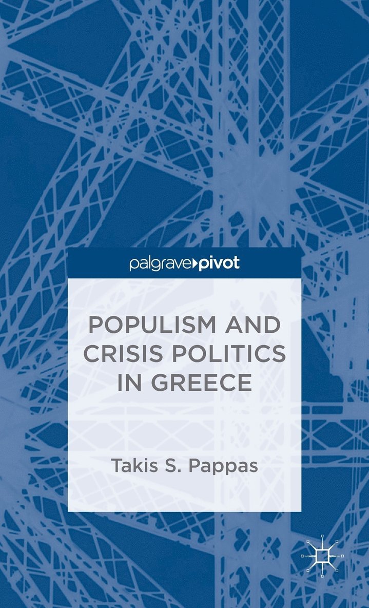 Populism and Crisis Politics in Greece 1