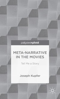 bokomslag Meta-Narrative in the Movies