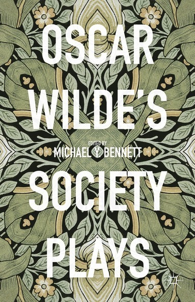 bokomslag Oscar Wilde's Society Plays