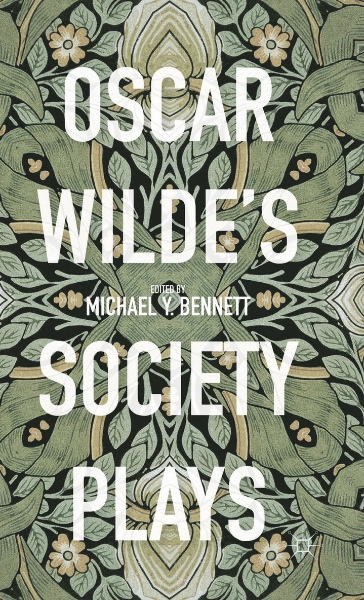 Oscar Wilde's Society Plays 1