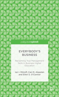 bokomslag Everybody's Business: Reclaiming True Management Skills in Business Higher Education