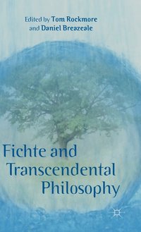 bokomslag Fichte and Transcendental Philosophy