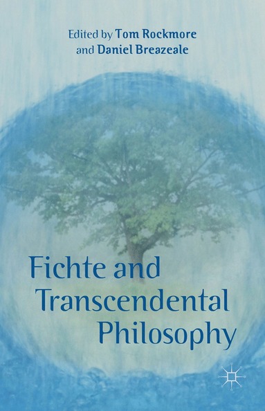 bokomslag Fichte and Transcendental Philosophy