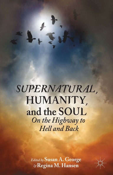 bokomslag Supernatural, Humanity, and the Soul