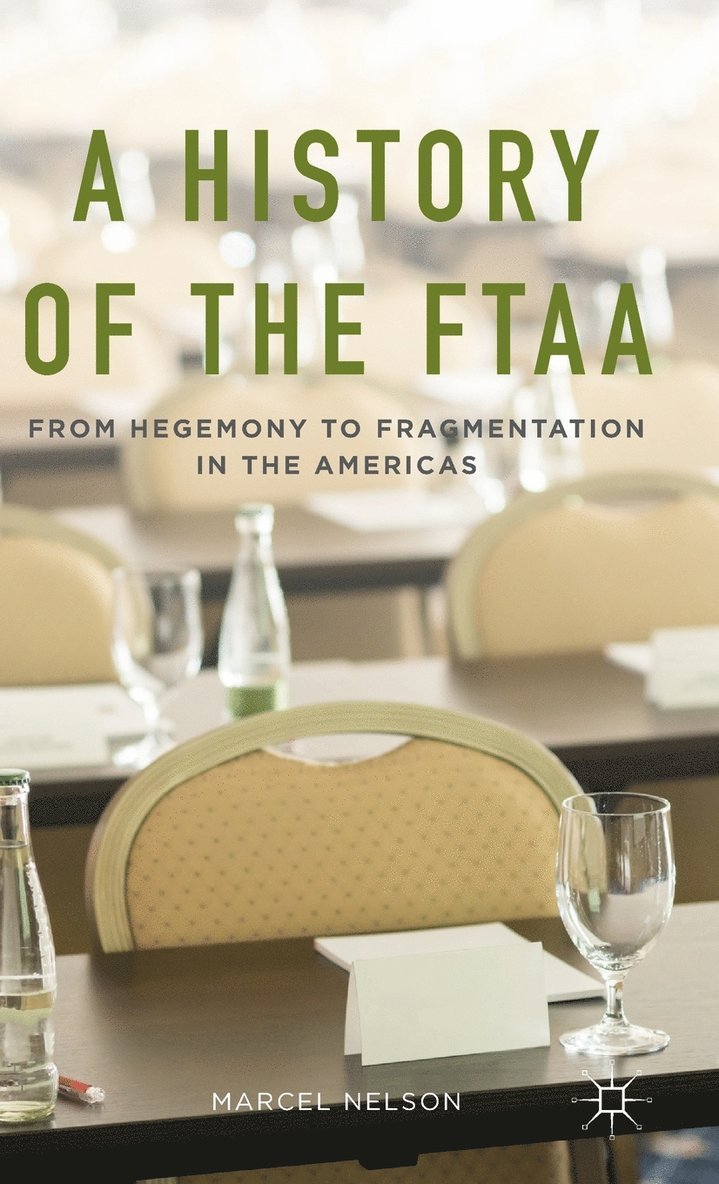 A History of the FTAA 1