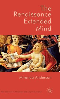 bokomslag The Renaissance Extended Mind