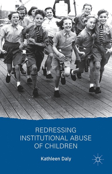 bokomslag Redressing Institutional Abuse of Children