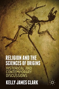 bokomslag Religion and the Sciences of Origins