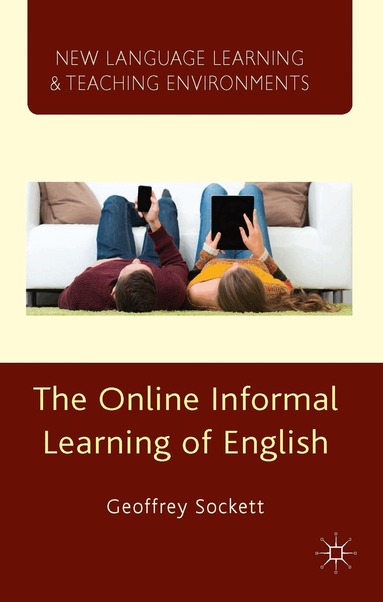 G. Sockett - Online Informal Learning of English, Inbunden