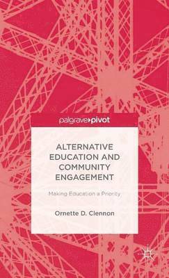 Alternative Education and Community Engagement 1