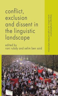 bokomslag Conflict, Exclusion and Dissent in the Linguistic Landscape