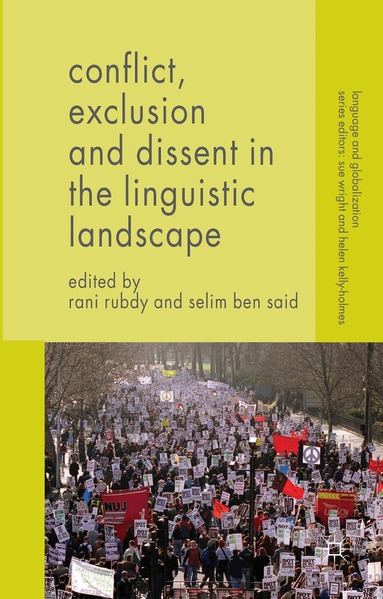 Rani Rubdy, Selim Ben Said - Conflict, Exclusion and Dissent in the Linguistic Landscape, Inbunden