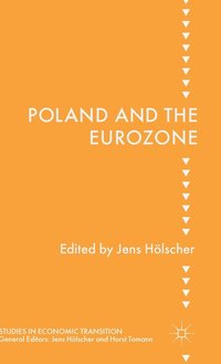 bokomslag Poland and the Eurozone