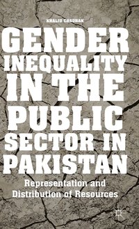 bokomslag Gender Inequality in the Public Sector in Pakistan