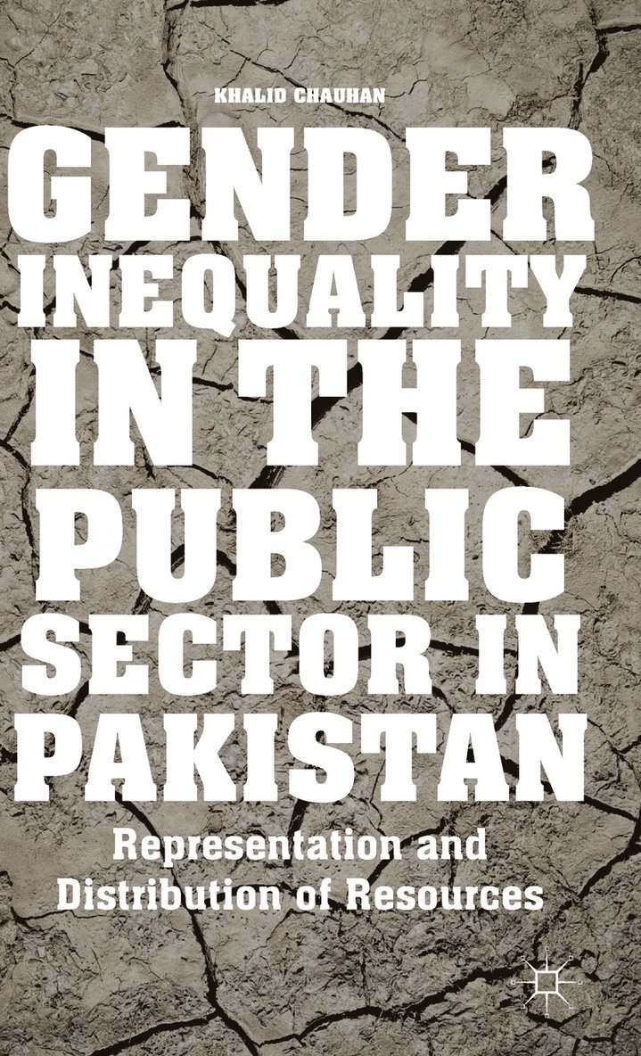 Gender Inequality in the Public Sector in Pakistan 1