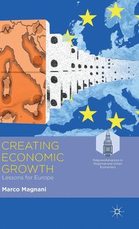 bokomslag Creating Economic Growth
