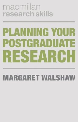 Planning Your Postgraduate Research 1