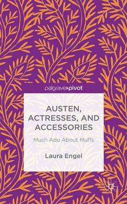 bokomslag Austen, Actresses and Accessories