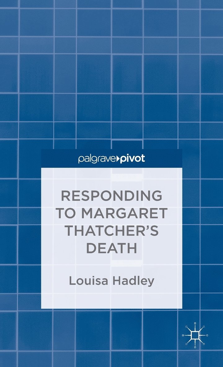 Responding to Margaret Thatcher's Death 1