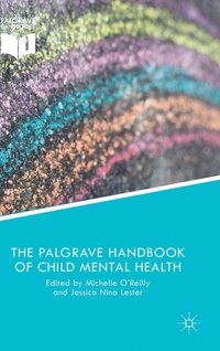 bokomslag The Palgrave Handbook of Child Mental Health