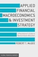 Applied Financial Macroeconomics and Investment Strategy 1