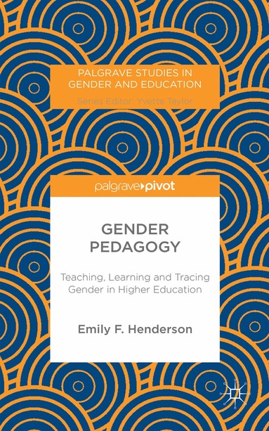E. Henderson - Gender Pedagogy, Inbunden