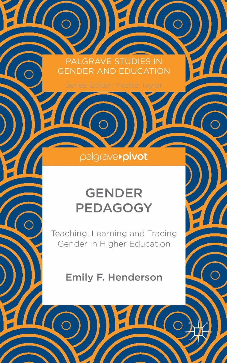 E. Henderson, Emily F. Henderson - Gender Pedagogy, Inbunden