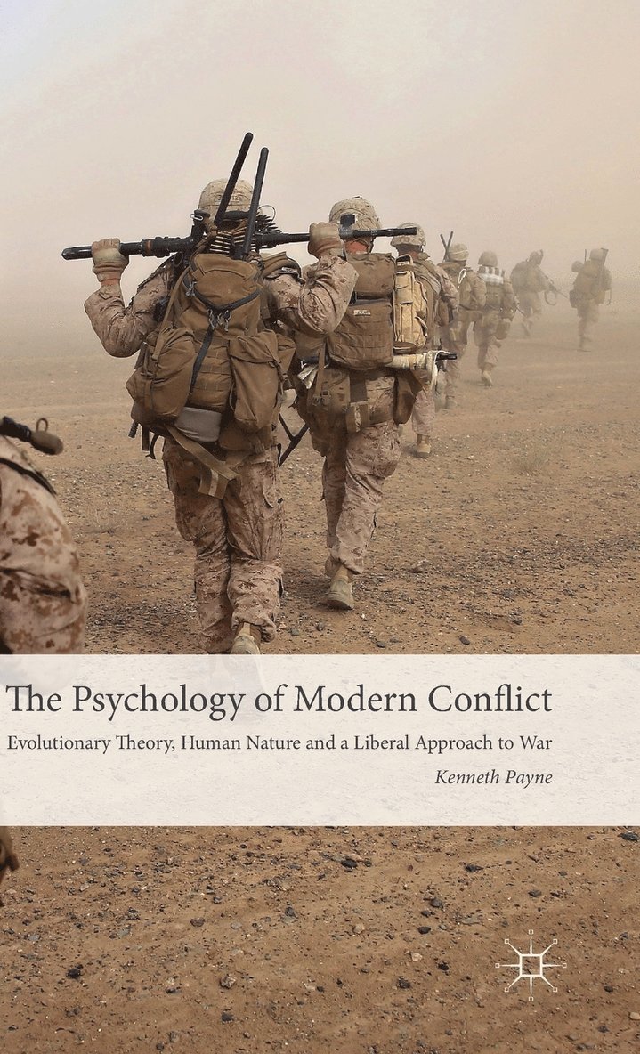 The Psychology of Modern Conflict 1