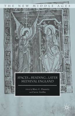 Spaces for Reading in Later Medieval England 1