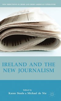 bokomslag Ireland and the New Journalism