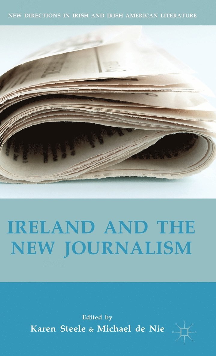 Ireland and the New Journalism 1