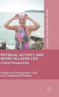 bokomslag Physical Activity and Sport in Later Life