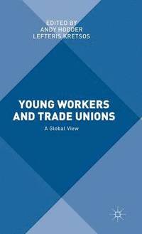 bokomslag Young Workers and Trade Unions