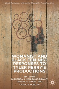 bokomslag Womanist and Black Feminist Responses to Tyler Perry's Productions