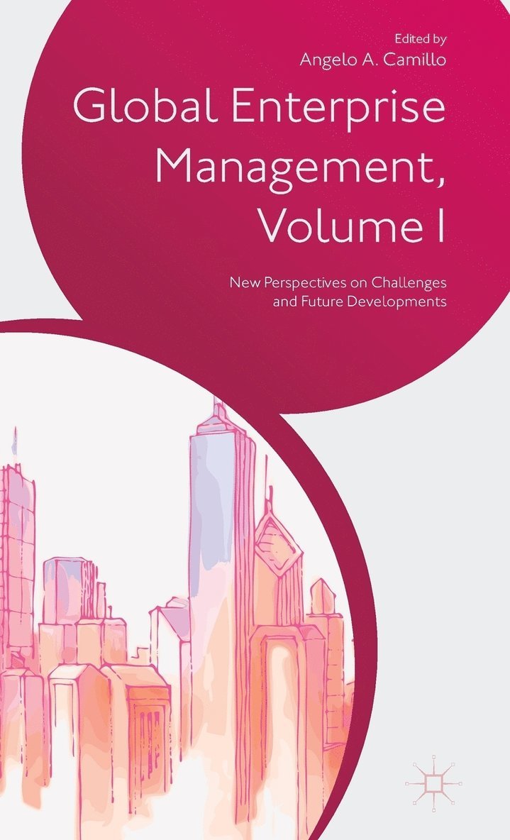 A. Camillo, Angelo A. Camillo - Global Enterprise Management, Volume I, Inbunden