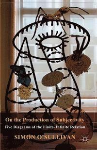 bokomslag On the Production of Subjectivity
