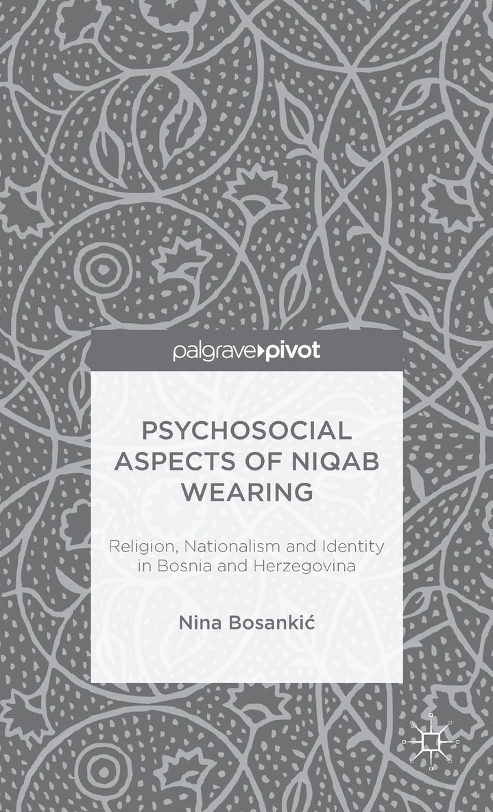 Psychosocial Aspects of Niqab Wearing 1