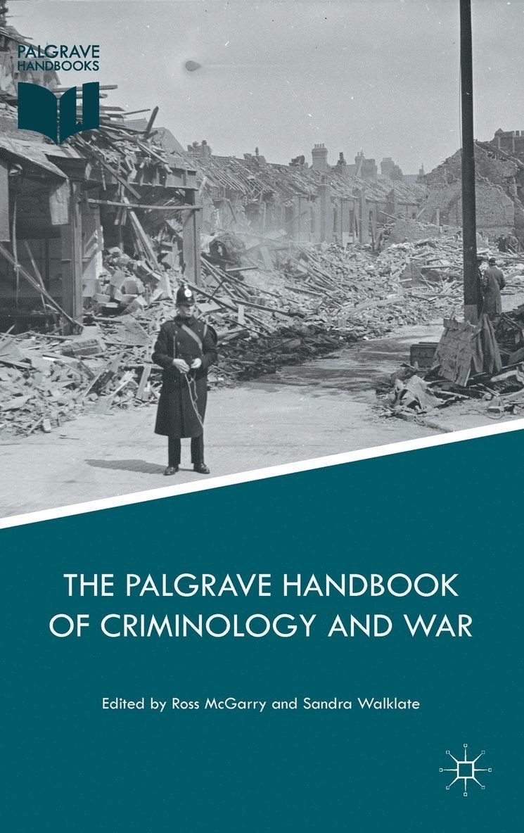 Ross McGarry, Sandra Walklate, Ross Mcgarry - Palgrave Handbook of Criminology and War, Inbunden