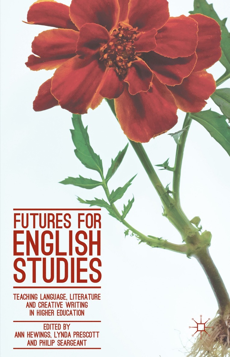 Ann Hewings, Lynda Prescott, Philip Seargeant - Futures for English Studies, Inbunden