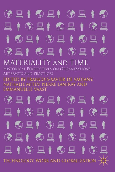 N. Mitev, P. Laniray, E. Vaast - Materiality and Time, Inbunden