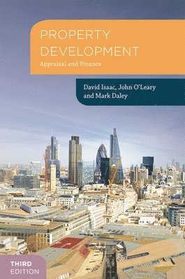 David Isaac, John O'Leary, Mark Daley - Property Development 3rd Edition, Häftad