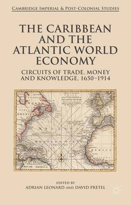 The Caribbean and the Atlantic World Economy 1