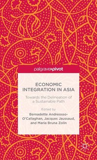 bokomslag Economic Integration in Asia