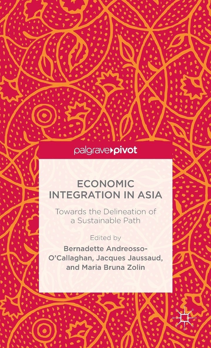 Economic Integration in Asia 1
