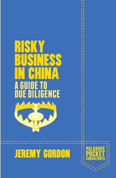 J. Gordon - Risky Business in China, Häftad